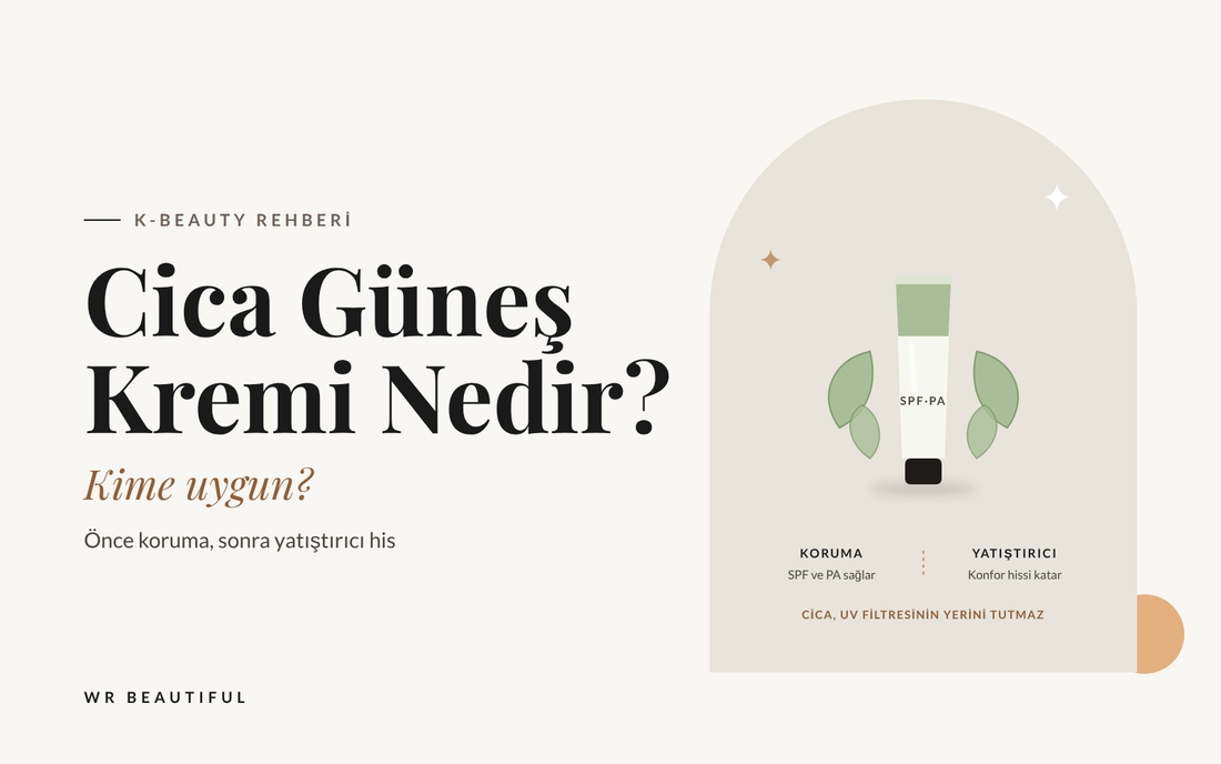 Centella (Cica) Güneş Kremi Nedir? Kime Uygun?