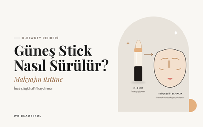 Güneş Koruyucu Stick Nasıl Kullanılır? (Makyaj Üstü)