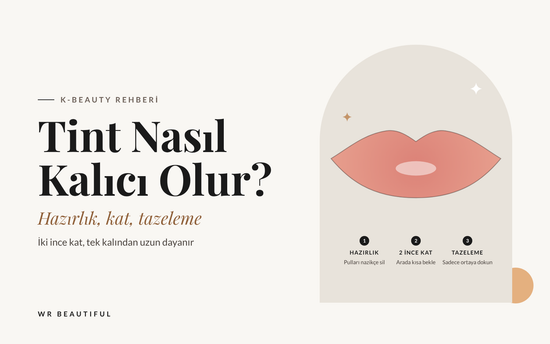 Dudak Tinti Nasıl Kalıcı Olur? Gün Boyu Solmayan Renk Rehberi