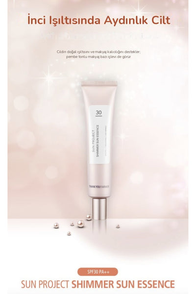 Sun Project Shimmer Sun Essence SPF30 PA++ 40ml - Aydınlatıcı Yüz ve Göz Güneş Kremi